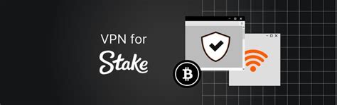 5 Best VPN for Stake in 2024: How to Unblock Stake from Anywhere.